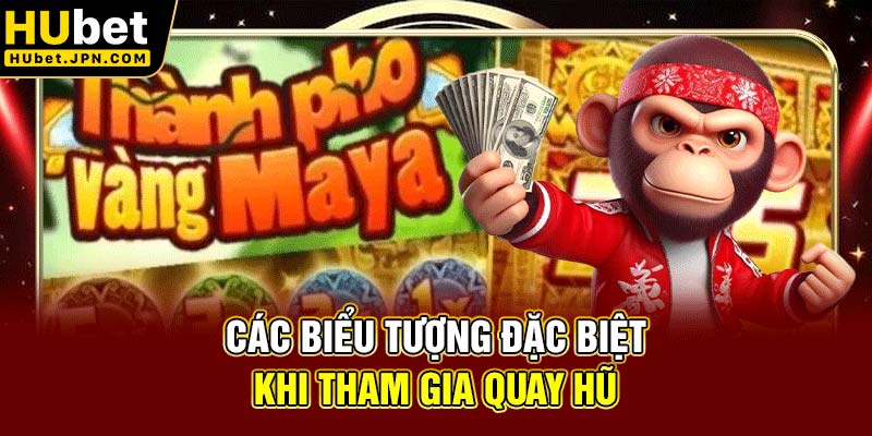 Các biểu tượng đặc biệt khi tham gia quay hũ